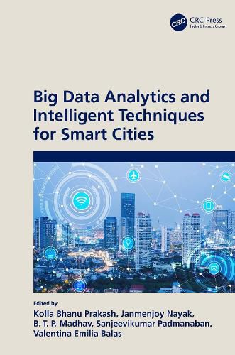 Cover image for Big Data Analytics and Intelligent Techniques for Smart Cities