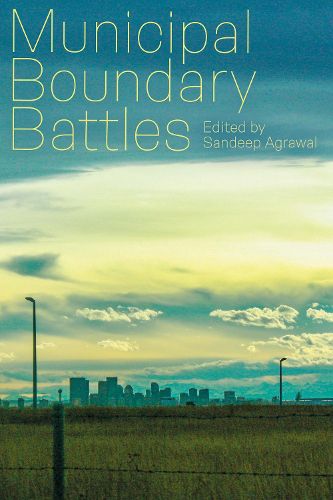 Cover image for Municipal Boundary Battles