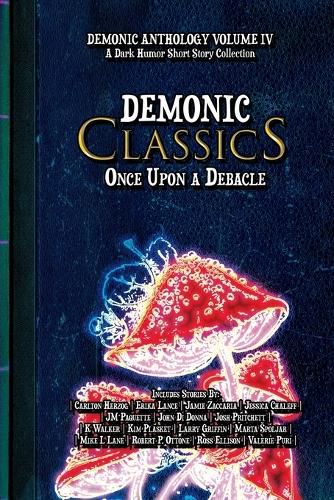 Cover image for Demonic Classics: Once Upon a Debacle