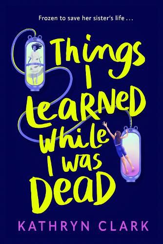 Cover image for Things I Learned While I Was Dead