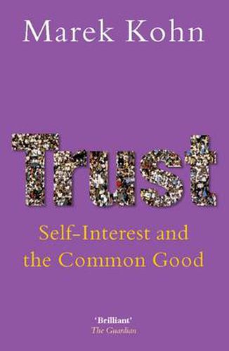 Cover image for Trust: Self-Interest and the Common Good