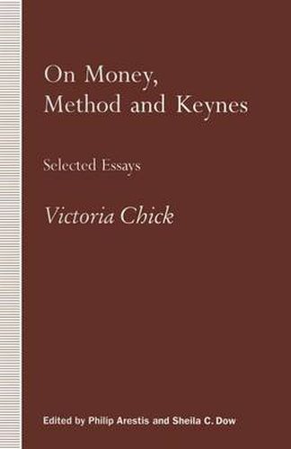 On Money, Method and Keynes: Selected Essays