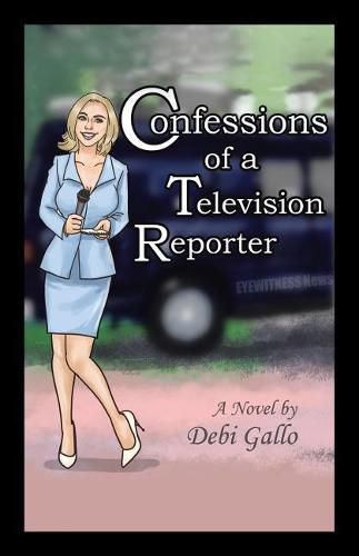 Cover image for Confessions of a Television Reporter