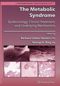 Cover image for The Metabolic Syndrome:: Epidemiology, Clinical Treatment, and Underlying Mechanisms