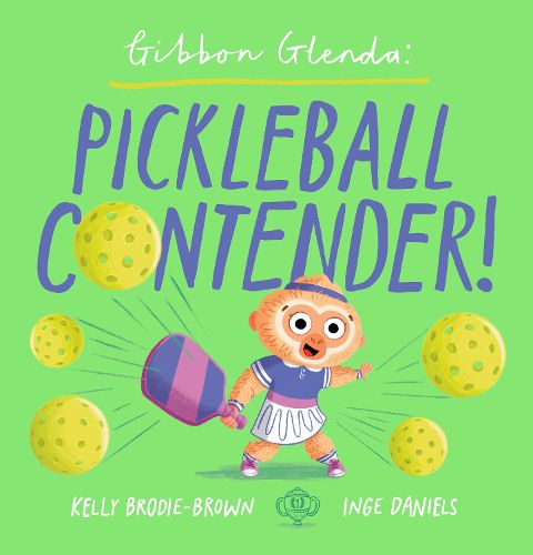 Cover image for Gibbon Glenda: Pickleball Contender!