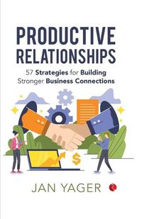 Cover image for Productive Relationships