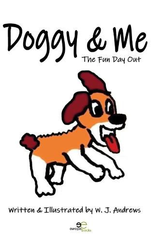 Cover image for DOGGY & ME: THE FUN DAY OUT