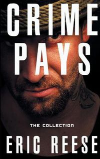 Cover image for Crime Pays: The Collection