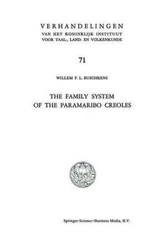 Cover image for The Family System of the Paramaribo Creoles