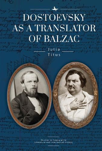 Cover image for Dostoevsky as a Translator of Balzac