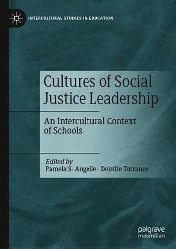 Cover image for Cultures of Social Justice Leadership: An Intercultural Context of Schools