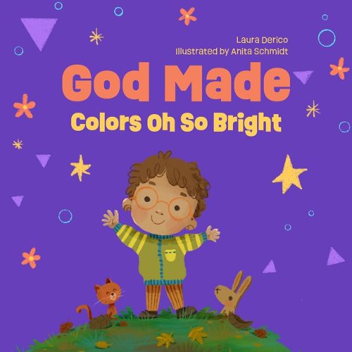 Cover image for God Made Colors Oh So Bright