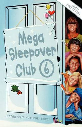 Mega Sleepover 6: Winter Collection