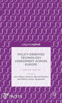 Cover image for Policy-Oriented Technology Assessment Across Europe: Expanding Capacities