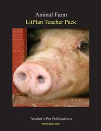 Cover image for Litplan Teacher Pack: Animal Farm