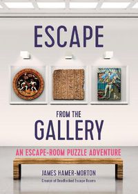Cover image for Escape from the Gallery: An Entertaining Art-Based Escape Room Puzzle Experience