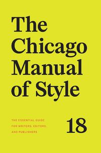 Cover image for The Chicago Manual of Style, 18th Edition