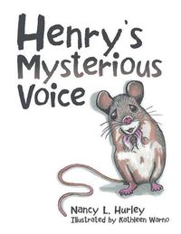 Cover image for Henry's Mysterious Voice