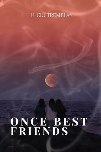 Cover image for Once Best Friends