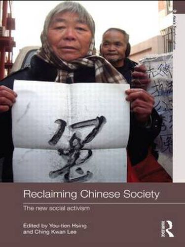 Cover image for Reclaiming Chinese Society: The New Social Activism