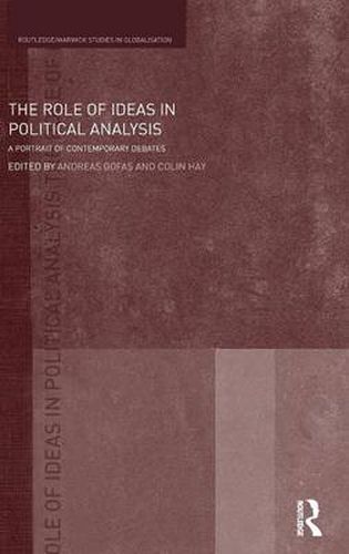 Cover image for The Role of Ideas in Political Analysis: A Portrait of Contemporary Debates