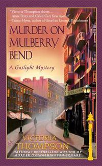 Cover image for Murder on Mulberry Bend: A Gaslight Mystery
