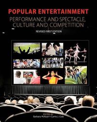 Cover image for Popular Entertainment: Performance and Spectacle, Culture and Competition