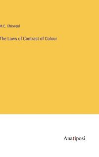 Cover image for The Laws of Contrast of Colour