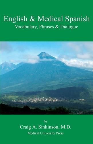 Cover image for English & Medical Spanish: Vocabulary, Phrases, and Dialogue