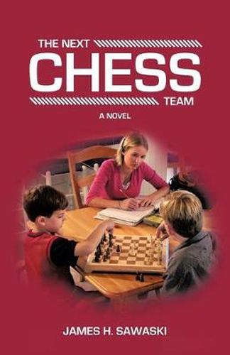 Cover image for The Next Chess Team