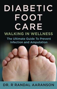 Cover image for Diabetic Foot Care: Walking in Wellness