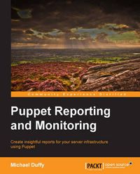 Cover image for Puppet Reporting and Monitoring