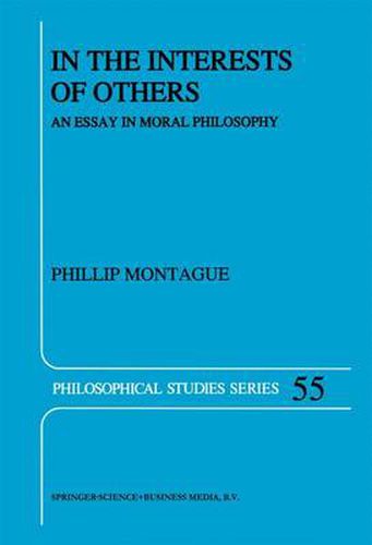 Cover image for In the Interests of Others: An Essay in Moral Philosophy