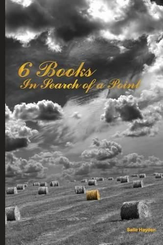 Cover image for 6 Books In Search Of A Point