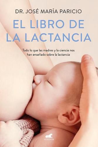 Cover image for El libro de la lactancia / The Breastfeeding Book