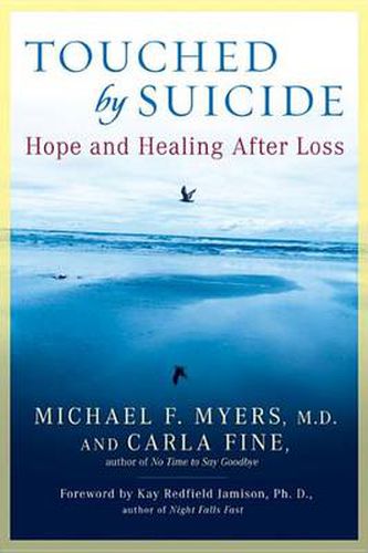 Cover image for Touched by Suicide: Hope and Healing After Loss