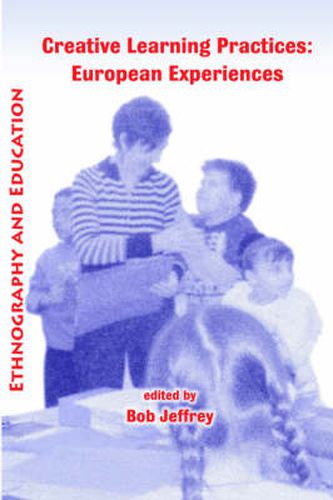 Cover image for Creative Learning Practices: European Experiences