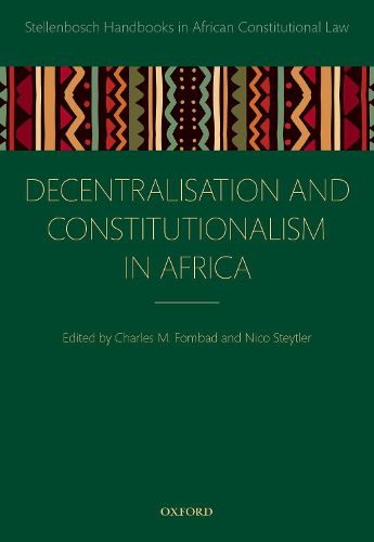 Cover image for Decentralization and Constitutionalism in Africa