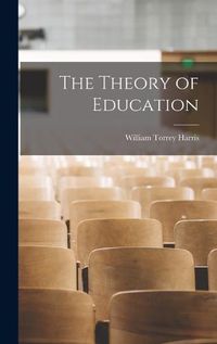 Cover image for The Theory of Education