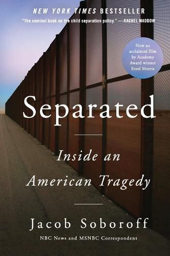 Cover image for Separated: Inside an American Tragedy