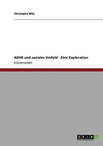 Cover image for ADHS und soziales Umfeld - Eine Exploration