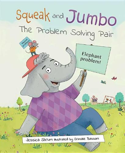 Cover image for Squeak and Jumbo: The Problem Solving Pair
