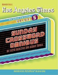Cover image for Los Angeles Times Sunday Crossword Omnibus, Volume 5