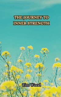 Cover image for The Journey to Inner Strength