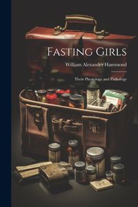 Cover image for Fasting Girls