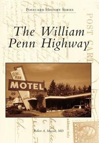 Cover image for The William Penn Highway