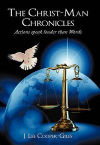 Cover image for The Christ-Man Chronicles: Actions Speaks Louder Than Words.