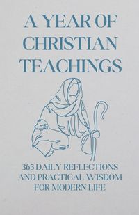 Cover image for A Year of Christian Teachings