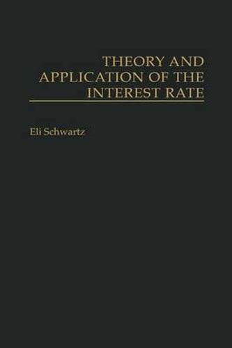 Cover image for Theory and Application of the Interest Rate