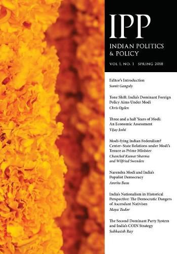 Cover image for Indian Politics & Policy: Vol. 1, No. 1, Spring 2018